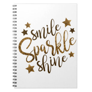 Smile ,Sparkle,shine Spiral Notebook