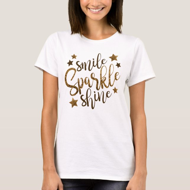 Smile Sparkle Shine T-Shirt (Front)