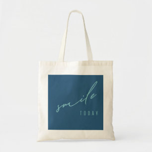 smile today. Totes & Shopping Bags
