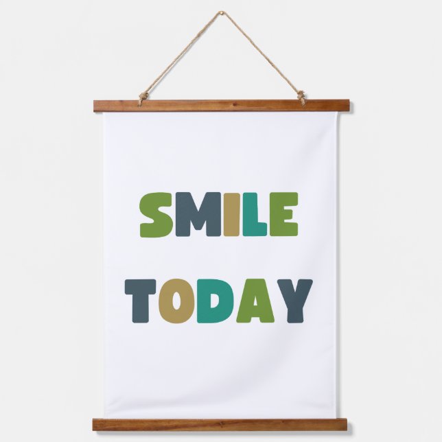 smile today. Wood Topped Wall Tapestry (Front)