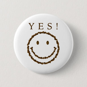 Smile with Coffee Beans 6 Cm Round Badge
