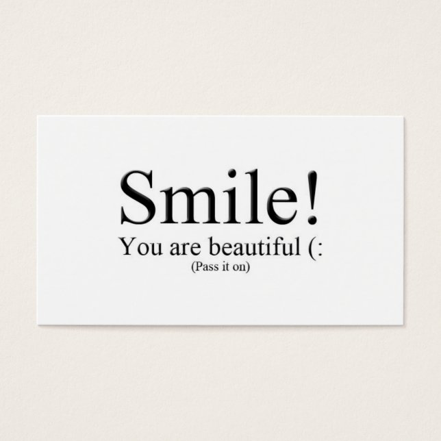 Smile! You are beautiful (: (Front)