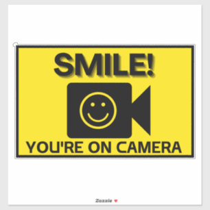 Smile You're On Camera Sign, Video Surveillance  S