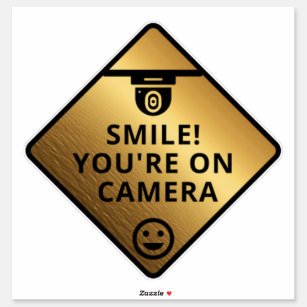 Smile You're On Camera Sign, Video Surveillance  S