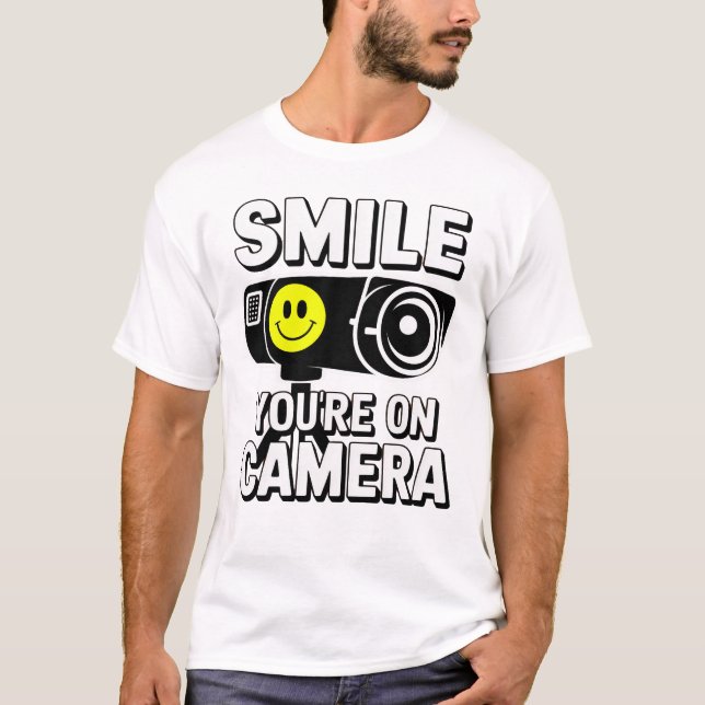 Smile You're On Camera T-Shirt (Front)