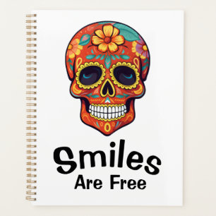 Smiles Are Free, Just Like the Joy of Sugar Skulls Planner