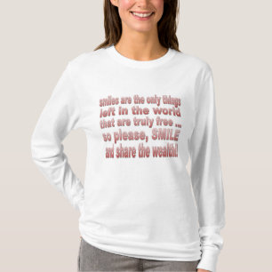 Smiles are Free T-Shirt