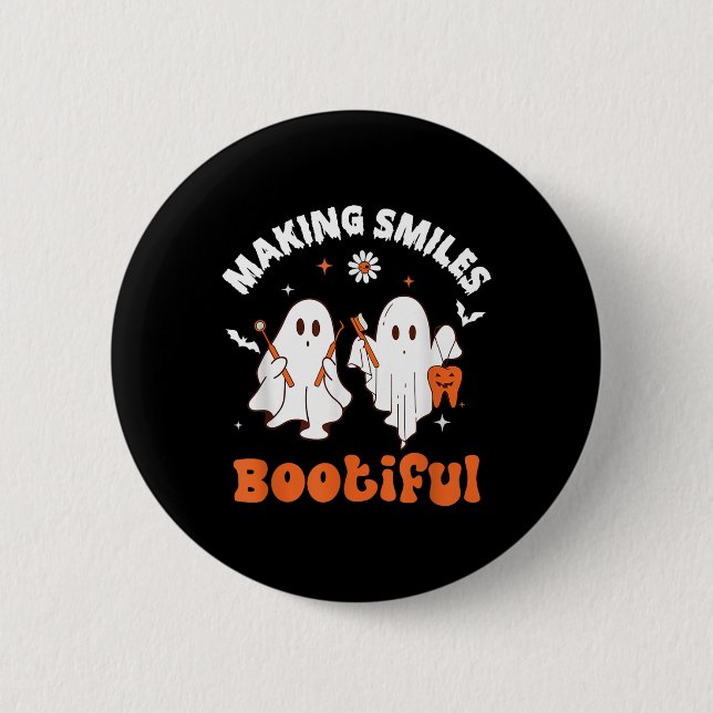 Smiles Bootiful Funny Ghost Dentist Halloween Dent 6 Cm Round Badge (Front)