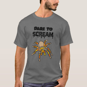 Smilesfunny Funny Dare To Scream Tarantula Spider T-Shirt