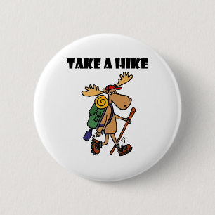 Smileteessports Funny Take A Hike Moose Hiking  6 Cm Round Badge