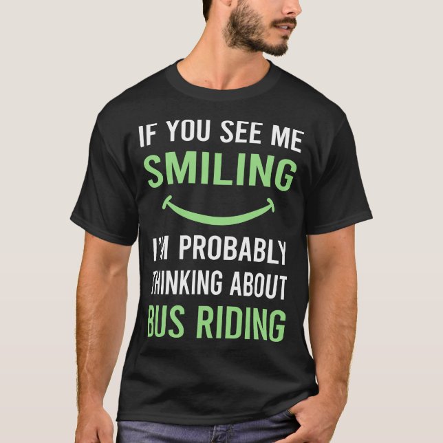 Smiling Bus Riding T-Shirt (Front)