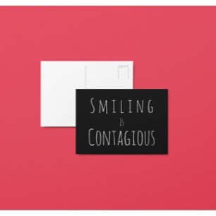 Smiling Is Contagious Postcard