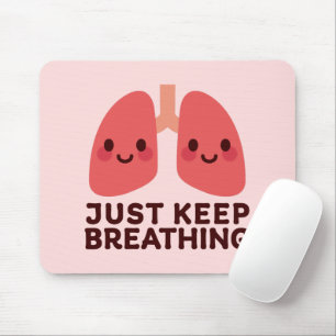 Smiling Lungs – "Just Keep Breathing" Cute Anatomy Mouse Pad