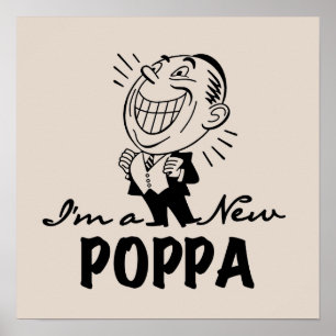 Smiling New Poppa T-shirts and Gifts Poster