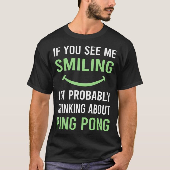 Smiling Ping Pong Table Tennis T-Shirt (Front)