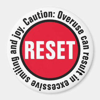 Smiling Press the Reset Button Magnet