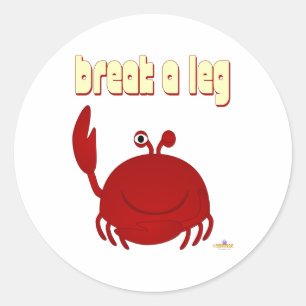 Smiling Red Crab Break A Leg Classic Round Sticker