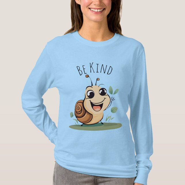smiling Snail Character asking to Be kind  T-Shirt (Front)