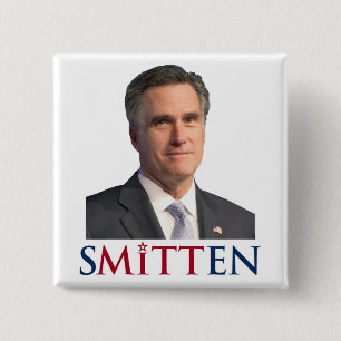 SMITTEN by MITT ROMNEY Button