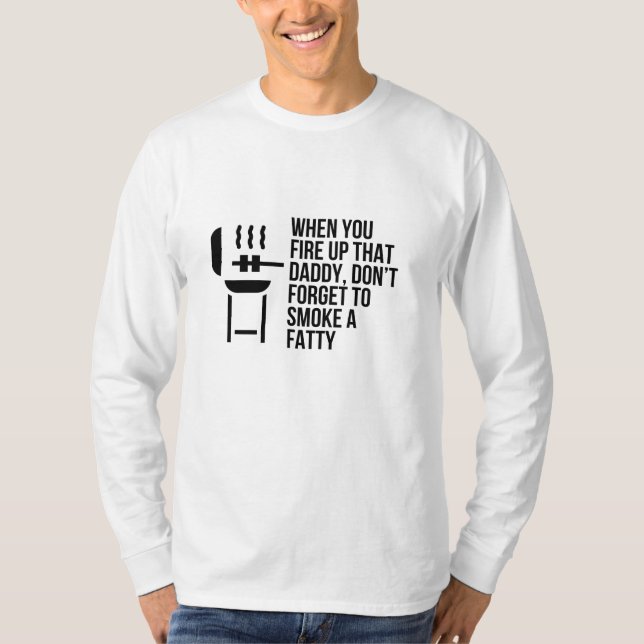 SMOKE A FATTY T-Shirt (Front)