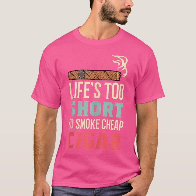 Smoke Cheap Cigar Chainsmoker T-Shirt (Front)