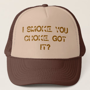SMOKE CHOKE HAT