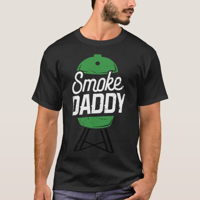 Smoke Daddy Green Egg Pitmaster Dad Bbq Grill  T-Shirt (Front)
