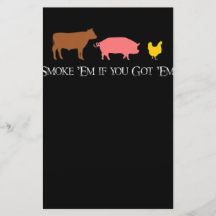 Smoke Em if You Got Em BBQ Smoker Fan Beef Chick Stationery