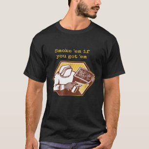 Smoke Em If You Got Em Beekeeper Beehive Bee T-Shirt