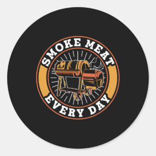 Smoke Meat Every Day Grilling Grill Rbecue Bbq  Classic Round Sticker