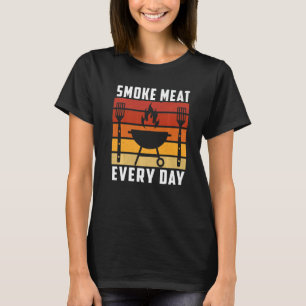 Smoke Meat Everyday Barbecue Party In Garden In Va T-Shirt