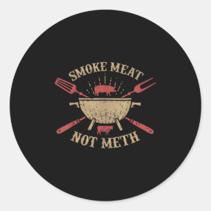 Smoke Meat Not Funny Barbecue Bbq Gifts Grilling M Classic Round Sticker