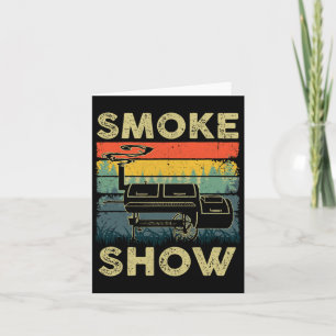 Smoke Show Funny Bbq Smoker Grilling Meat Smoking Card