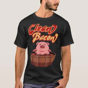 Smoke That Barbecue Smoker I Love Pigs Clean Bacon T-Shirt