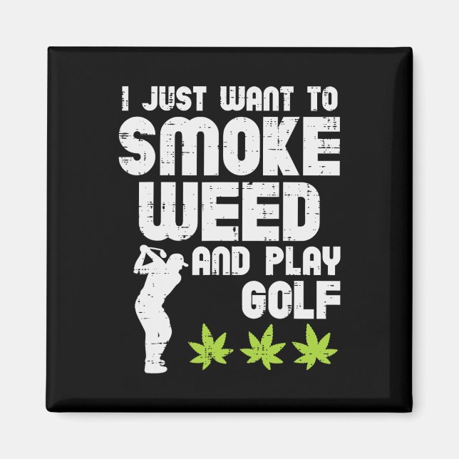 Smoke Weed Play Golf Golfing Thc Golfer Stoner  Magnet (Front)