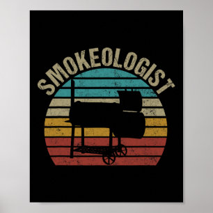 Smokeologist - Funny Pitmaster Bbq Smoker Grilling Poster
