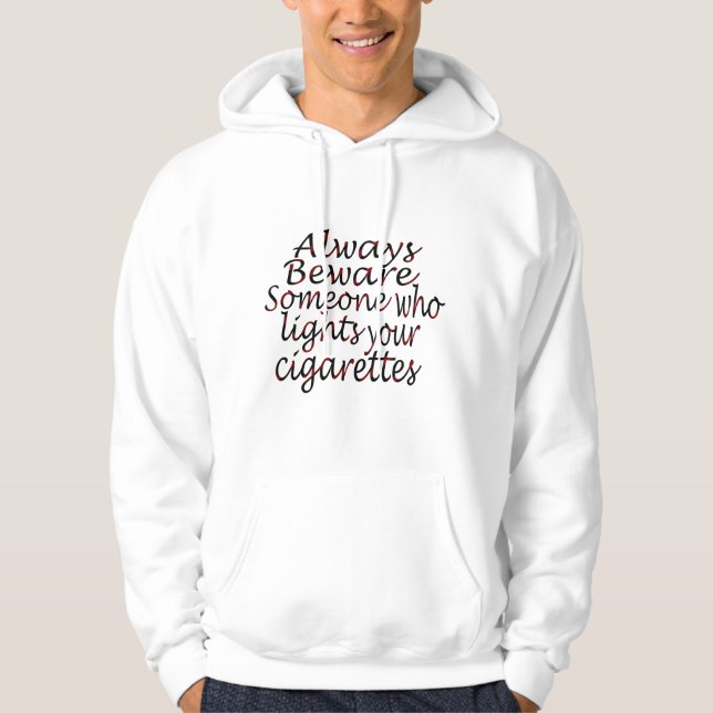 Smokers wisdom hooded sweatshirt (Front)