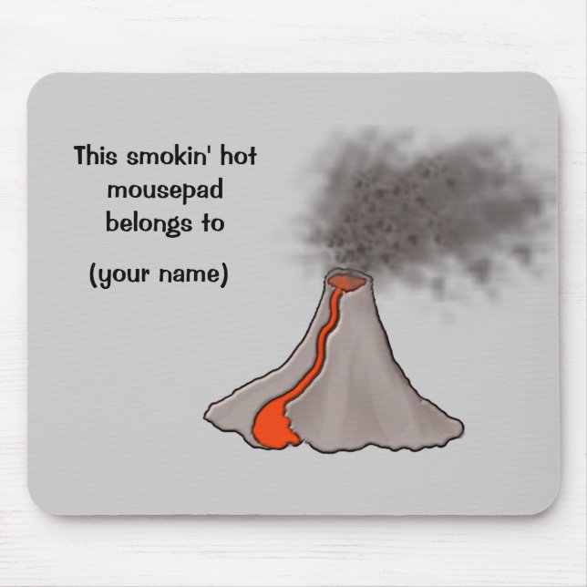 Smokin' Hot Volcano Design Mouse Pad (Front)