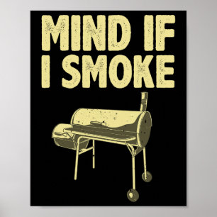 Smoking For Men Dad Grilling Meat Bbq Smoker Food  Poster