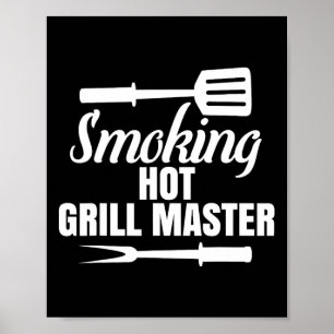 Smoking Hot Grill Master Bbq King Queen Of The Gri Poster
