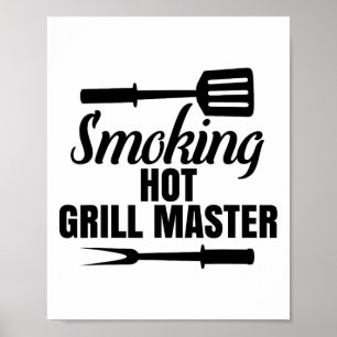 Smoking Hot Grill Master Bbq King Queen Of The Gri Poster