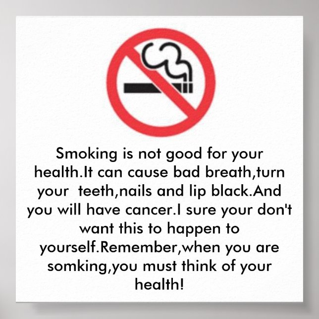 Smoking is not good for health poster (Front)
