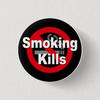 Smoking Kills 3 Cm Round Badge