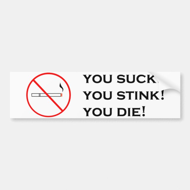 Smoking, Not Attractive! Bumper Sticker (Front)