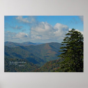 Smoky Mtns: Mtns are calling… John Muir Poster