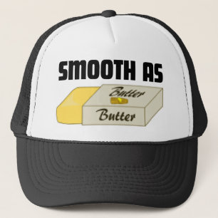 Smooth As Butter Trucker Hat
