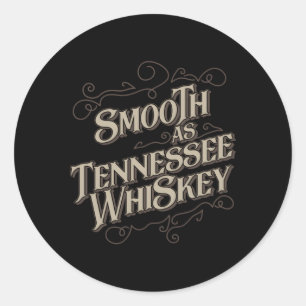 Smooth As Tennessee Whiskey Country Classic Round Sticker
