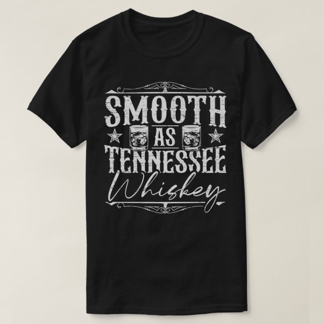 Smooth as Tennessee Whiskey distressed bourbon T-Shirt (Design Front)
