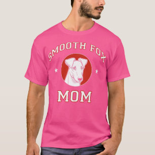 Smooth Fo Terrier Mum T-Shirt
