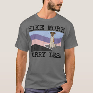 Smooth Fox Terrier Hike More Worry Less Graphic Hi T-Shirt